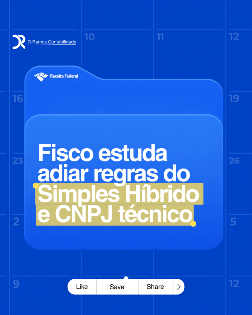 Reforma Tributária: Simples Híbrido e CNPJ técnico podem ser adiados